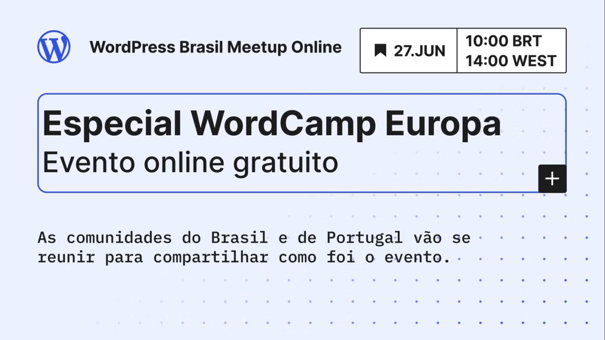 WordCampPT's tweet photo. O WordPress Brasil Meetup Online está a organizar um meetup especial sobre o WordCamp Europa, que junta as comunidades do Brasil e Portugal! Sábado dia 27 de Junho às 14h. Registo gratuito: https://t.co/mcEgkvSmni https://t.co/aPf0UxvGAO