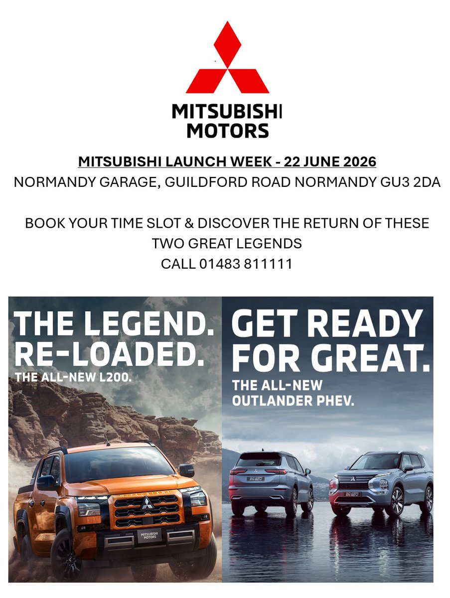 normandy_garage's tweet photo. WE ARE SO EXCITED TO ANNOUNCE OUR MITSUBISHI LAUNCH WEEK - W/C 22 JUNE 2026 - WE WILL BE SHOWCASING THE RETURN OF THE ALL NEW LEGENDS THAT ARE THE @MitsubishiUK  L200 &amp; THE ALL NEW @MitsubishiUK  OUTLANDER PHEV - CALL THE SALES TEAM ON 01483 811111 TO BOOK A SLOT NOW https://t.co/D0FCKDp3Bq