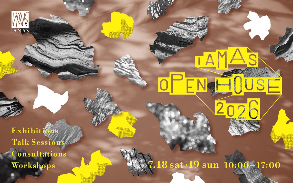 iamas_info's tweet photo. IAMAS OPEN HOUSE 2026のメインビジュアルが完成しました！ 
受験を検討されている方のみならず、IAMASにご興味をお持ちの方もお気軽にご来場ください。
https://t.co/JNgTl0hF9r https://t.co/hccuGyQyBP