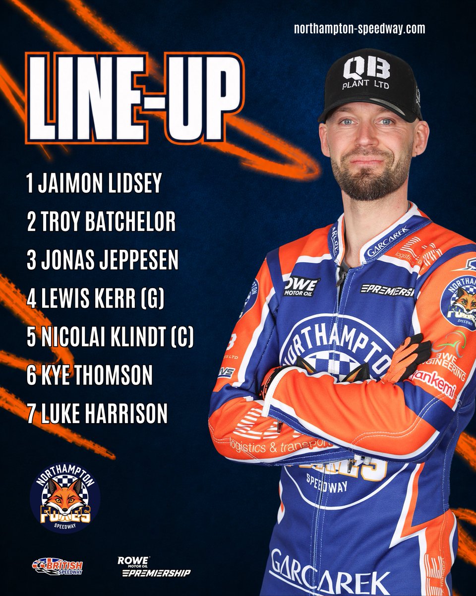 FoxesSpeedway's tweet photo. 📋 𝗧𝗘𝗔𝗠 𝗟𝗜𝗡𝗘-𝗨𝗣

🦊 Here’s how the Northampton Foxes line-up for tonight’s meeting against Sheffield.

With Niels-Kristian Iversen in Poland, we’ve booked in-form Lewis Kerr to guest.

🎟️ https://t.co/kqlpOyPKyD

📺 https://t.co/0XKTFCY7o5

🔵🟠 #FoxesUnite | #NORSHE https://t.co/spZEKaWCA9