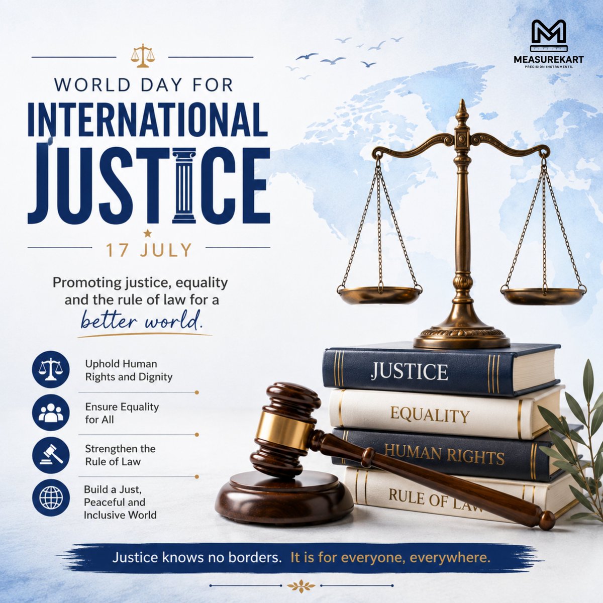 Measurekart_'s tweet photo. On World Day for International Justice, we stand for equality, human rights, and the rule of law. Together, let's build a more just, peaceful, and inclusive world.
#InternationalJustice #JusticeForAll #HumanRights #RuleOfLaw #Equality #PeaceAndJustice #GlobalJustice #Measurekart https://t.co/INBEiaxqYi