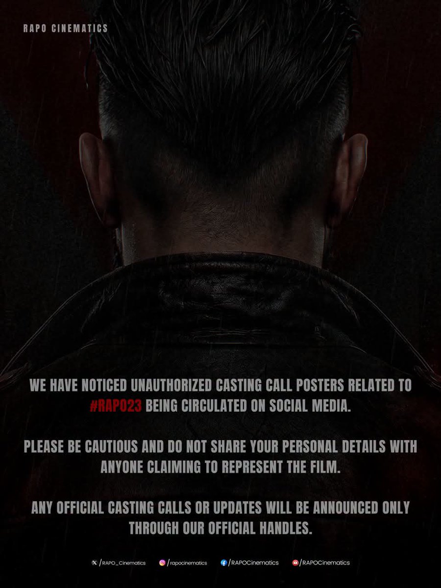 MadhuriDaksha's tweet photo. " Don't Fall for Fake Casting Calls ⚠️
#RAPO23 updates will be shared only through the official handles." - #RAPO23MovieTeam
#RAPO_Cinematics #RAPO23 #RAmPOthineni #TFI #FakeCall https://t.co/sv7rmocVQ5