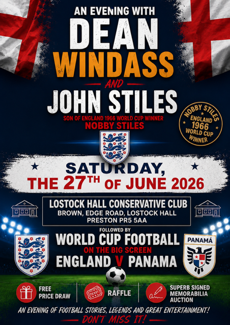 PaulBoothMC's tweet photo. England v Panama at 10pm before that - 7pm - Dean Windass &amp; Jon Stiles, son of Nobby Stiles, England World Cup Winner....Then watch the game with them on the Big screen... Lostock Club - https://t.co/9Edxw6tIrd https://t.co/FCGHTtX5EM