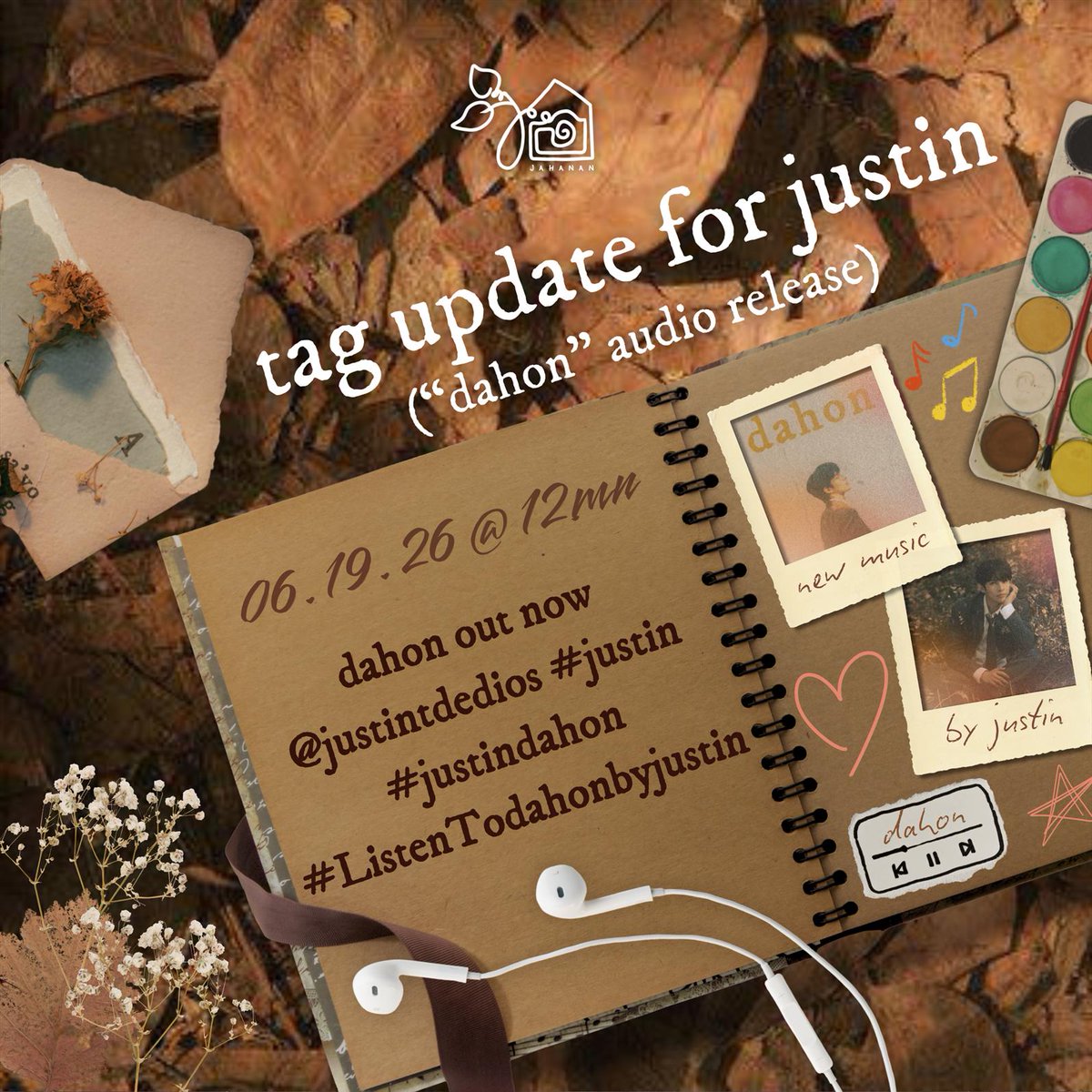 AngAmingJAHanan's tweet photo. 📢 tag update for justin 

finally, “dahon” is here. 🍂 tweet with the tags below while listening to the full version of justin's newly released masterpiece. 🌱

UPDATED TAGS:
dahon out now
@justintdedios #justin #justindahon
#ListenTodahonbyjustin https://t.co/HclGs1d1UY