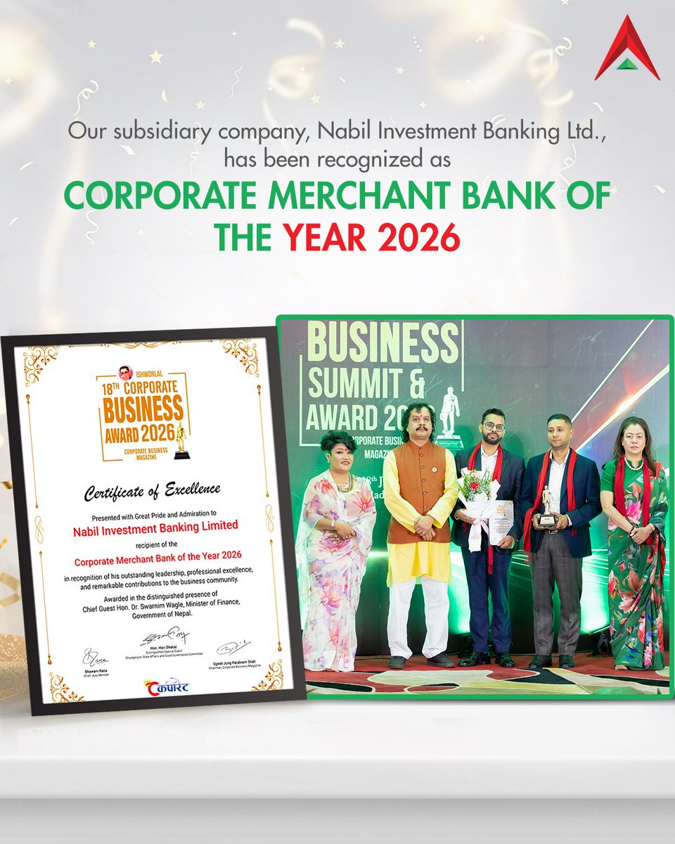 nabilbank's tweet photo. We are honored to be recognized as Corporate Bank of the Year 2026, while our subsidiary, Nabil Investment Banking Ltd., has been awarded Corporate Merchant Bank of the Year 2026.

These awards recognize our leadership, innovation, professional excellence, and continued contribution to strengthening Nepal’s financial and business landscape.

#NabilBank #TogetherAheadAlways #Awards #CorporateBankofTheYear2026 #CorporateMerchantBankoftheYear2026