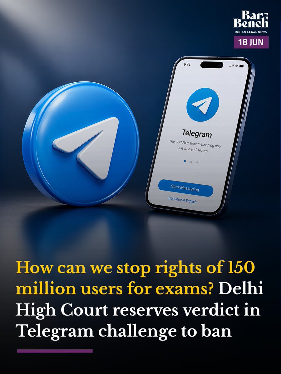 barandbench's tweet photo. How can we stop rights of 150 million users for exams? Delhi High Court reserves verdict in Telegram challenge to ban

Read here: https://t.co/wzjNPYJeLu https://t.co/31NpH6XWPu
