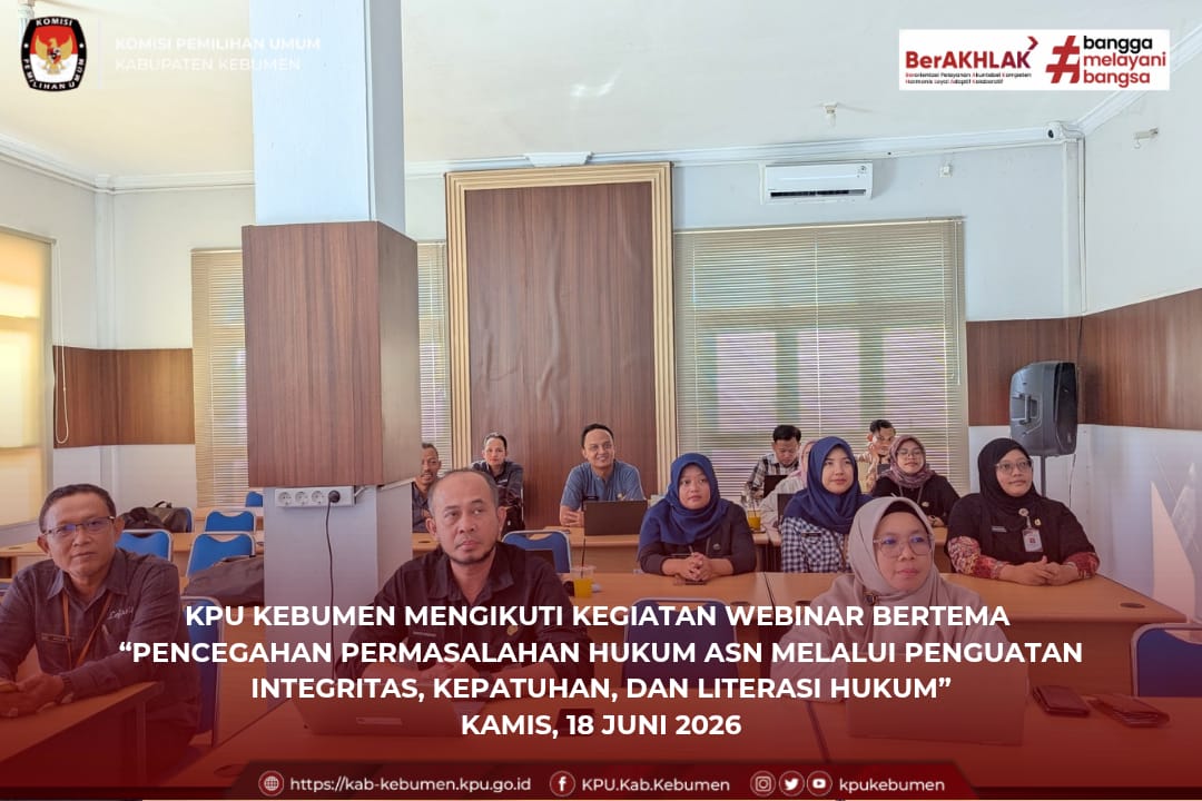 kpukebumen's tweet photo. #TemanPemilih,

KPU Kabupaten Kebumen mengikuti kegiatan webinar bertema “Pencegahan Permasalahan Hukum ASN melalui Penguatan Integritas, Kepatuhan, dan Literasi Hukum” yang diikuti juga oleh ASN dari berbagai daerah di Indonesia, pada Kamis, 18 Juni 2026. https://t.co/EKEM5ITvvP