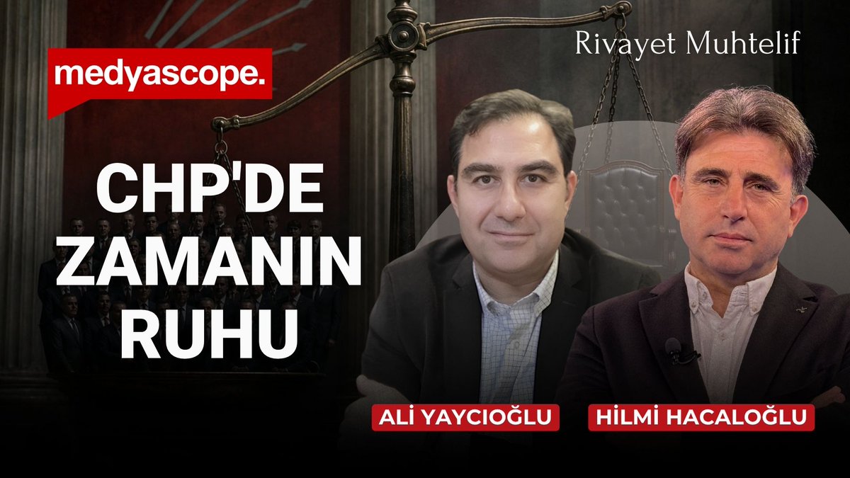 medyascope's tweet photo. 📍 CHP'de zamanın ruhu: Yeni parti mi, yeni hareket mi?

💬 Hilmi Hacaloğlu'nun konuğu Prof. Dr. Ali Yaycıoğlu değerlendiriyor

⏰ Rivayet Muhtelif 21:00'de Medyascope'ta, şimdi üyelere özel yayında!

🔗 https://t.co/udJ8dbAOef

@hilmihacaloglu | @ayayciog https://t.co/MlTGoOC2Kx