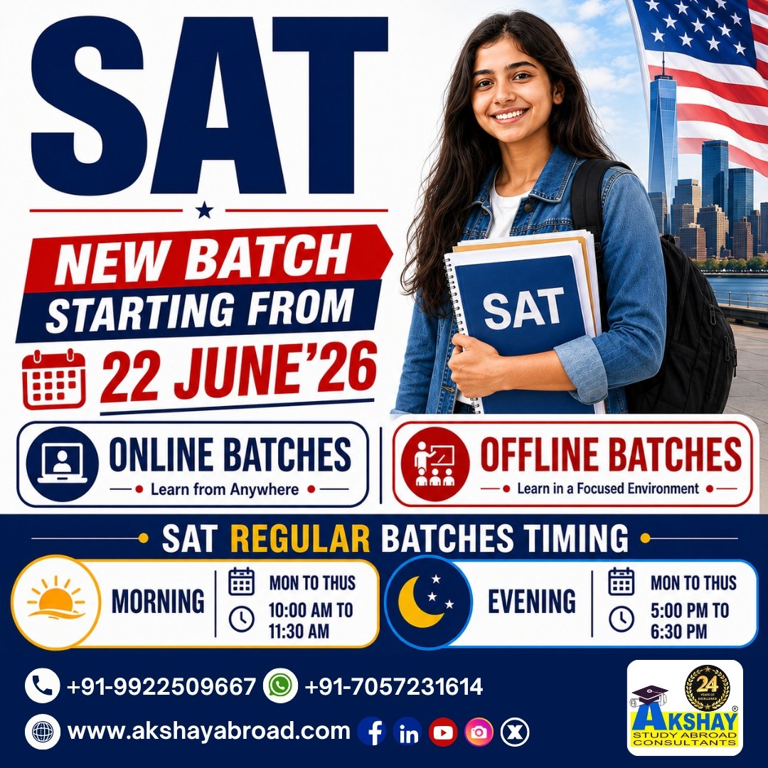 AkshayStudy's tweet photo. 🎓 SAT New Batch Starting from 22 June 2026!
Prepare for success with expert SAT coaching. Join our Online & Offline batches and take the first step towards your dream university. 🌎📚
📞 +91 9922509667 | 📱 +91 7057231614
#Preparation #StudyAbroad #AkshayStudyAbroad #SAT2026 https://t.co/gNsYBBRiag