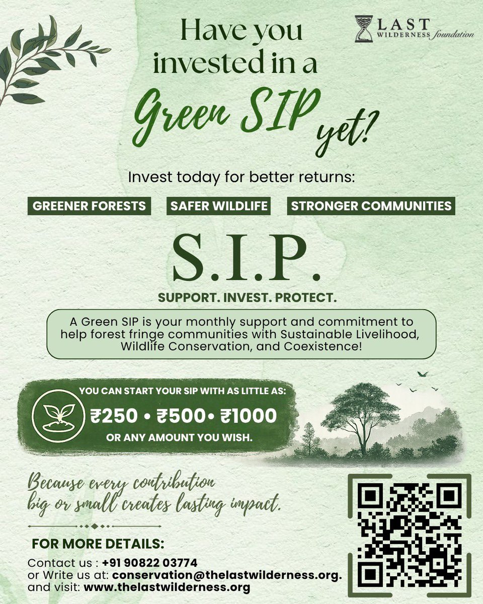LastWilderness's tweet photo. Invest in a Greener Tomorrow 🌿

Support wildlife, restore forests, and empower communities with a Green SIP. Start with ₹250/month, ₹500/month, ₹1000/month, or any amount you wish. Every contribution creates lasting impact.

Donate: https://t.co/L8hP6nXZeU https://t.co/UekROMDivv