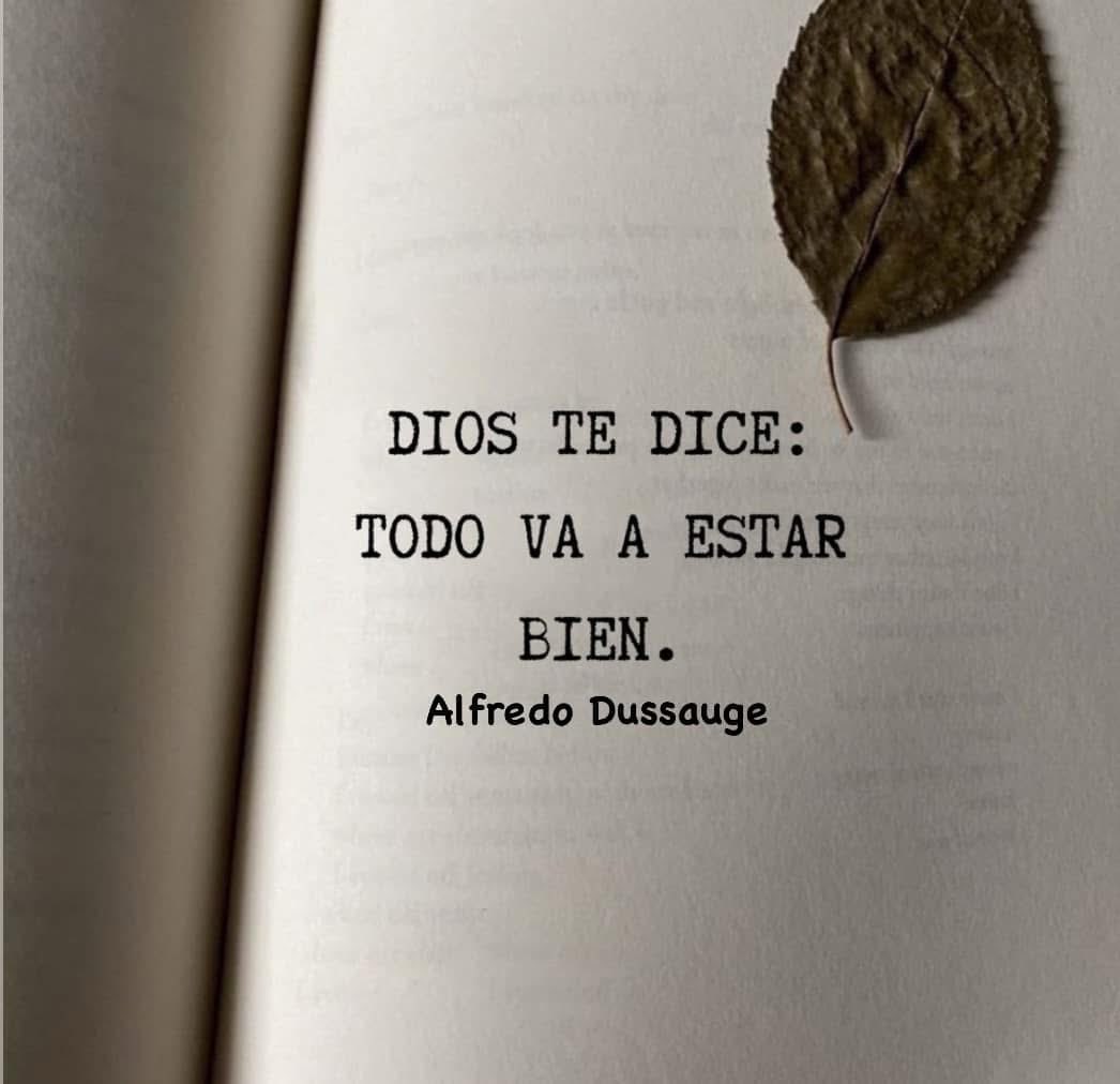 AlfredoDussauge's tweet photo. Dios dice: 
“Todo va a estar bien.”
#TeQuiero #Dios #FelizJueves https://t.co/mRxr4SvTrs