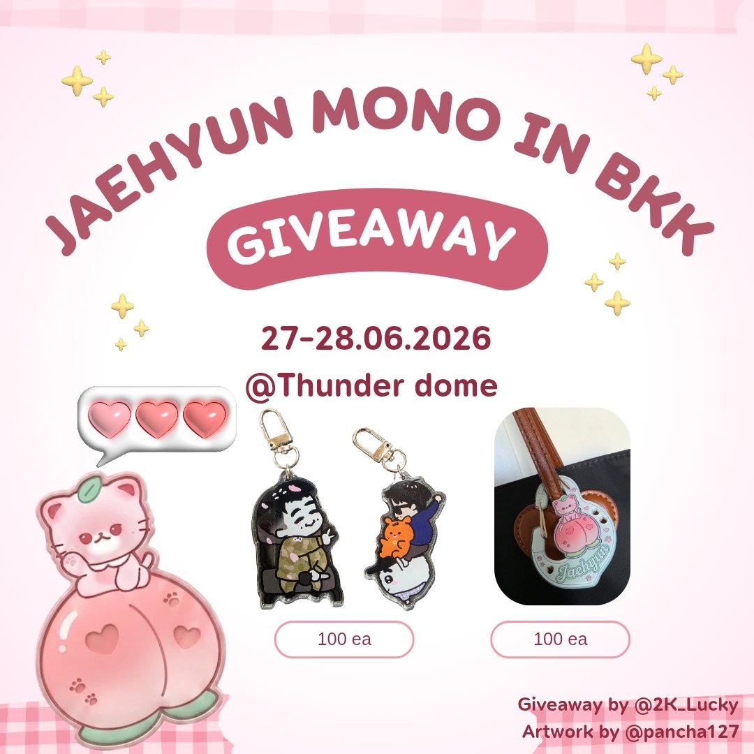2K_Lucky's tweet photo. Pls kindly rt ✨️

Giveaway 🍑 Jaehyun MONO in BKK
27.06 °• Keyring (ทหารอ้วร) 50 ea / Griptok 50 ea
28.06 °• Keyring (แก๊งม้าบาหลี)  50 ea / Griptok 50 ea

Thanks to @pancha127 for cutie artworks 💖🤏

rt + show this tweet

#JAEHYUN_MONO
#JAEHYUN_Mono_in_BANGKOK https://t.co/to4LD92K7x