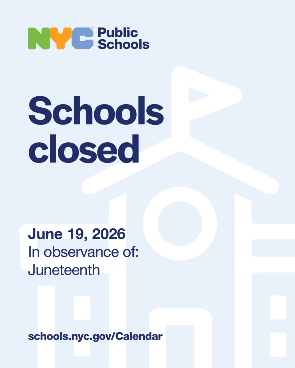 NYCSchools's tweet photo. REMINDER: New York City Public Schools will be closed on Friday, June 19, 2026 for Juneteenth.
 
To view our school calendar, visit: https://t.co/H1Pku7klbw https://t.co/eqBGutCoa3