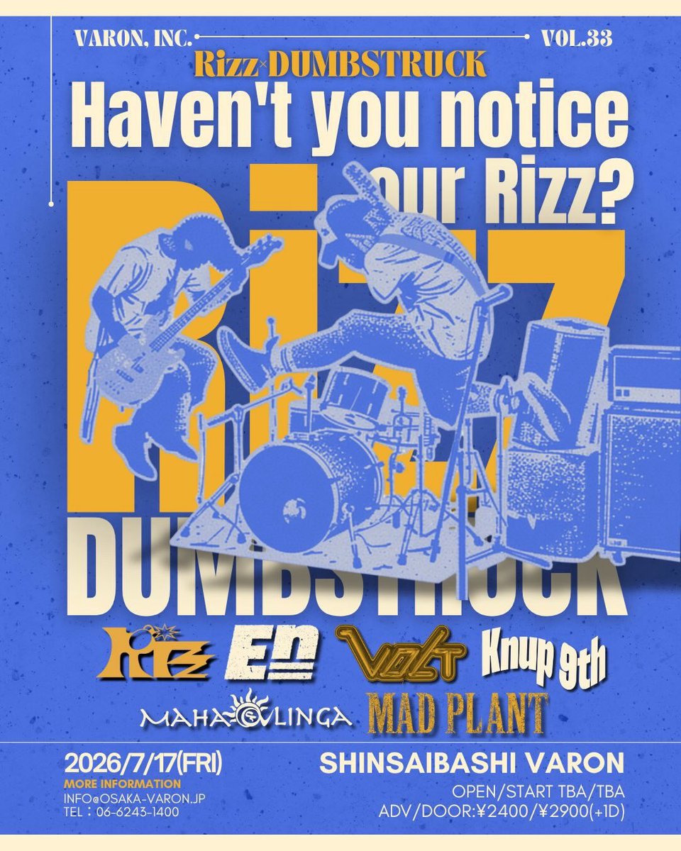 En__Band's tweet photo. 【🔥NEW LIVE INFO!!🔥】

2026/07/17 FRI
📍心斎橋VARON

"Rizz × DUMBSTRUCK
Haven't you notice our Rizz?"

w/
Rizz
VOLT
Knup 9th
マハーリンガ
MADPLANT

⏰ OPEN / START TBA

🎫 ADV ¥2,400 / DOOR ¥2,900 (+1D)

👇お取り置きは下記URLから！
https://t.co/og5HU4Un3E https://t.co/ySHXXMBRX9