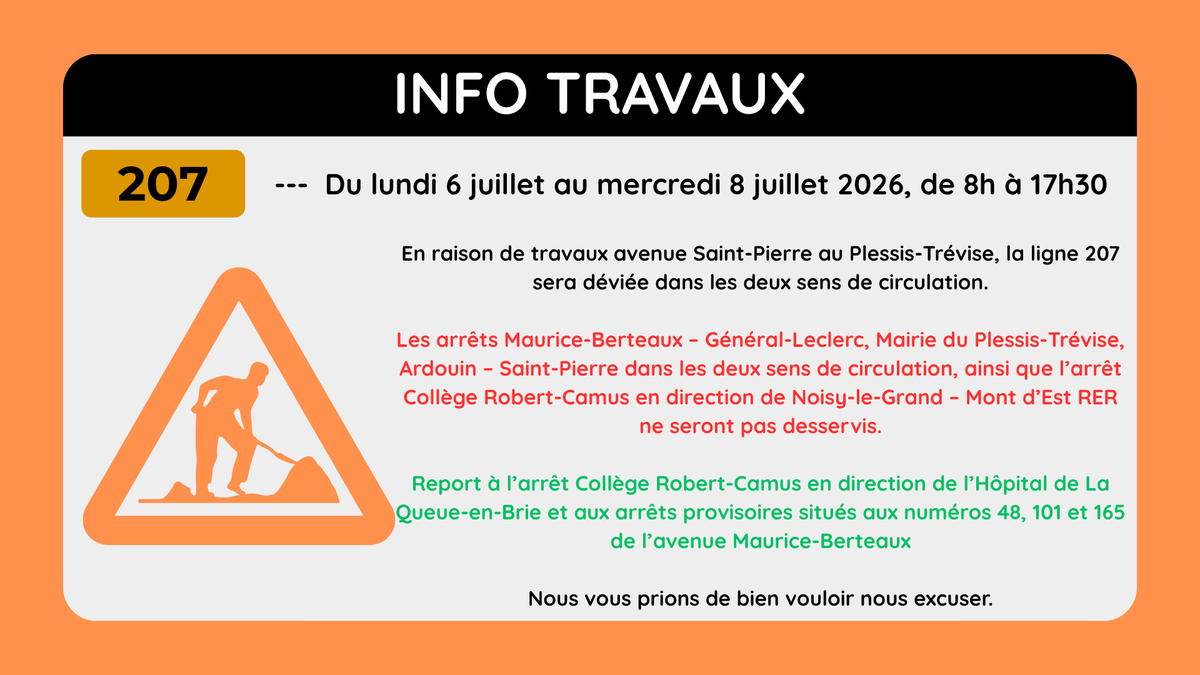 MEB_IDFM's tweet photo. ⚠️🚍#InfoTrafic - Ligne 207 - Du lundi 6 juillet au mercredi 8 juillet 2026, de 8h00 à 17h30

En raison de travaux avenue Saint-Pierre au Plessis-Trévise, la ligne 207 sera déviée dans les deux sens de circulation.

Voir média: https://t.co/GxNO43fDHl