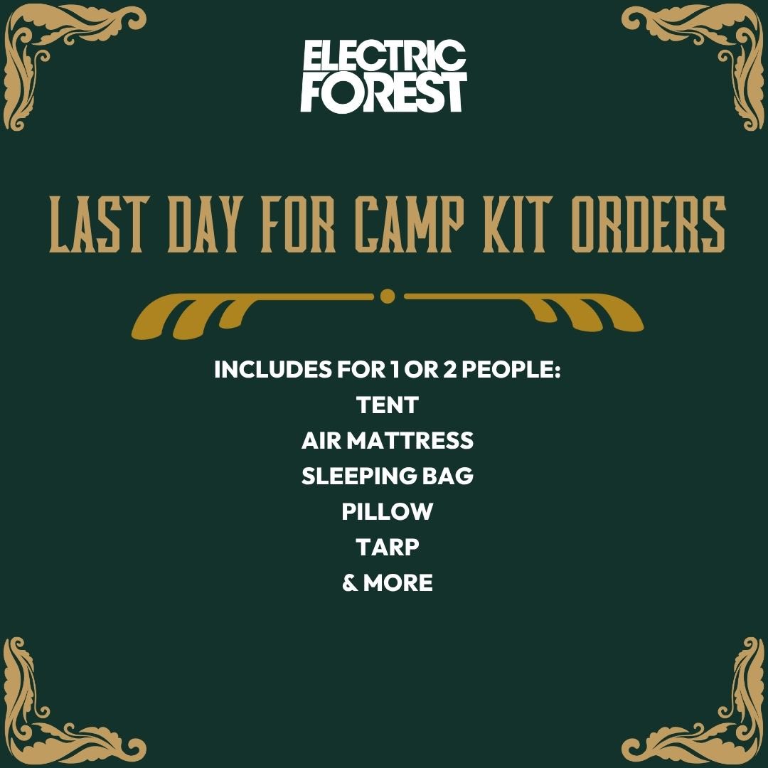 Electric_Forest's tweet photo. Heads Up From HQ: Today is the final day for Camp Kit orders. Travel light and pick up your tent, air mattress, sleeping bag and more upon arrival. https://t.co/Bbfoi8rNYq https://t.co/FdPpBklW7C