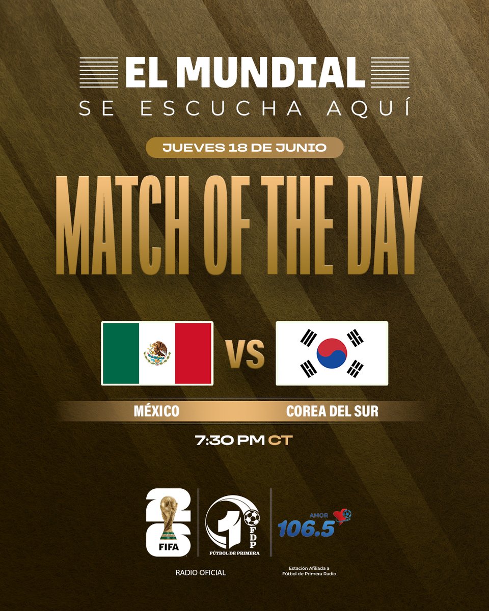 1065amor's tweet photo. Houston, el balón suena por la radio 🏆

HOY, el duelo México vs. Corea va por Amor 106.5 FM desde las 7:30 p.m.

Acompaña la Copa Mundial de la FIFA 2026 con la narración de Fútbol de Primera ⚽🎙️

El partido va por radio 📻 No disponible por streaming 📱

#Mundial2026 https://t.co/C9pv9Pk7jw