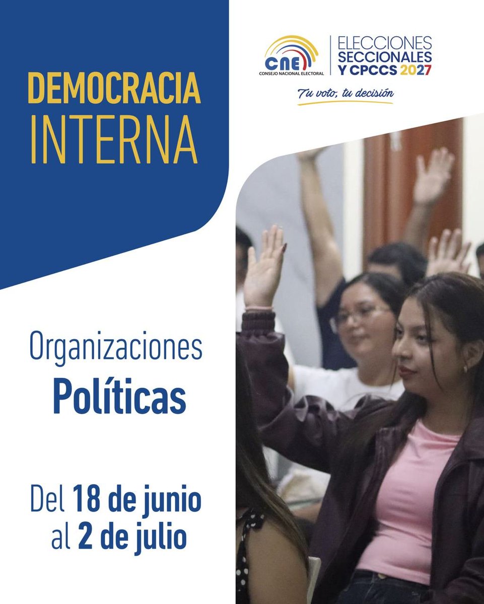 cnegobec's tweet photo. IMPORTANTE 📢

👥 Conforme al calendario electoral de las #Elecciones2027Ec,  desde este 1️⃣8️⃣ de junio las organizaciones políticas habilitadas podrán realizar sus procesos de Democracia Interna. 

📌El #CNE acompaña a partidos y movimientos con asistencia técnica para garantizar el cumplimiento de la normativa electoral. ✅

¡Tu voto, tu decisión! 🇪🇨