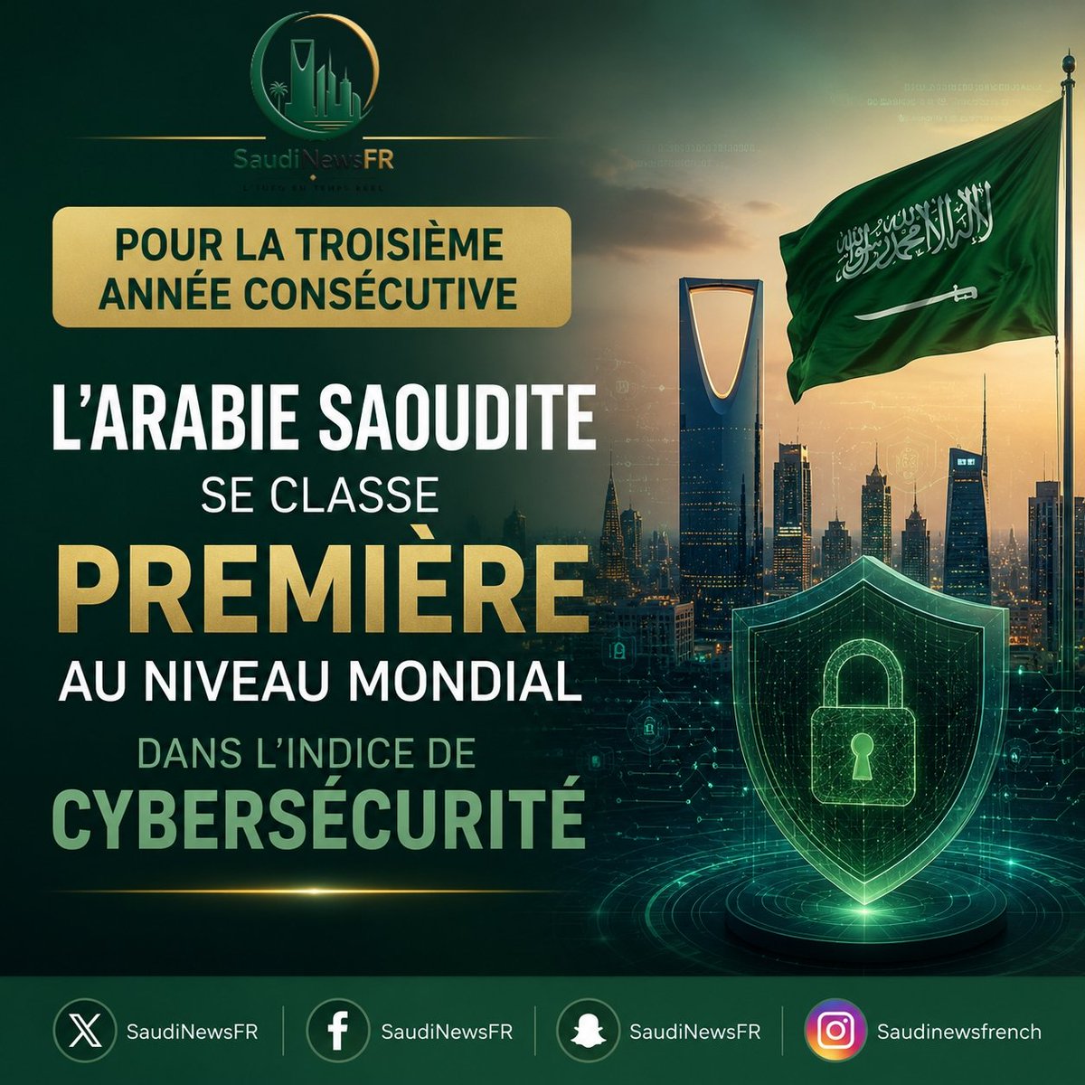 SaudiNewsFR's tweet photo. 🇸🇦🥇 Pour la 3ᵉ année consécutive :

L’#Arabie_Saoudite se classe première au niveau mondial dans l’indice de cybersécurité. https://t.co/GP090cuqcL