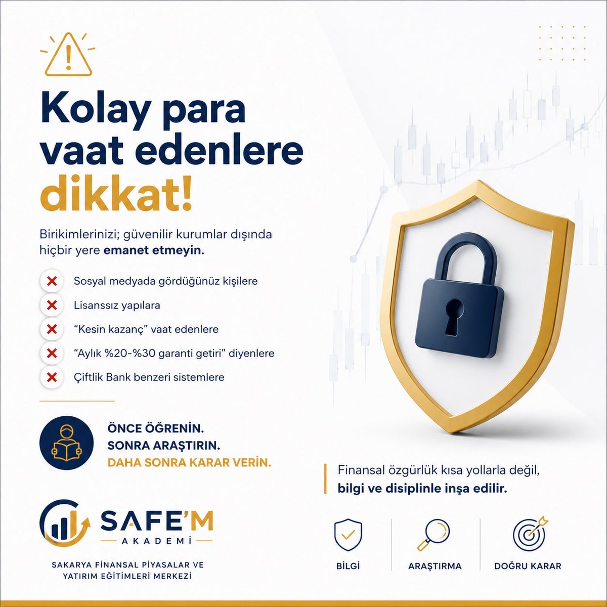 SafemAkademi's tweet photo. Finansal Piyasalarda ilk adım, paranızı korumaktır. 

Birikimlerinizi sadece siz yönetin. 

#borsa #emtia #kripto #altın https://t.co/tA8fMi9RE7