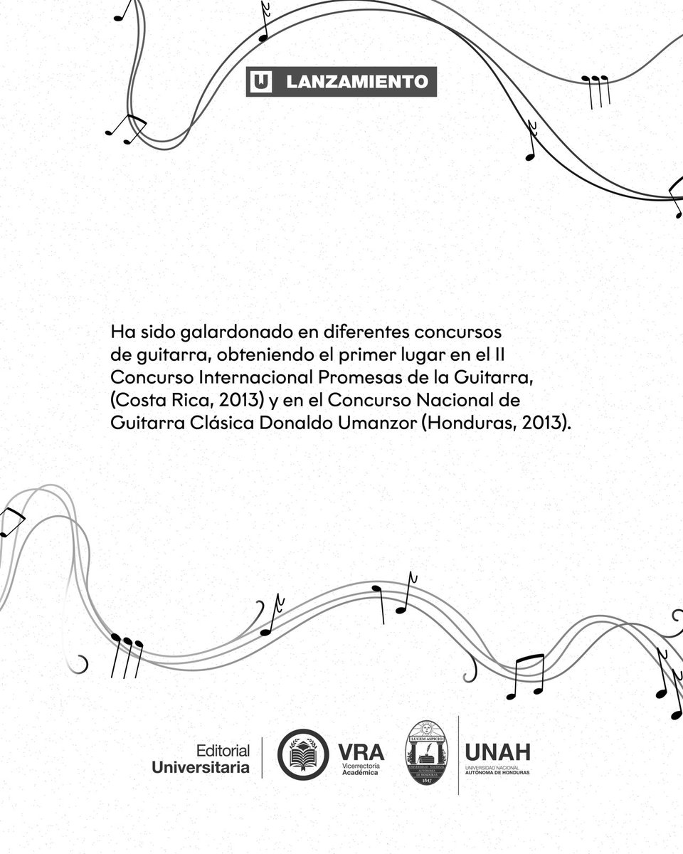 editorialUNAH's tweet photo. Detrás de cada nota hay una forma de escuchar a Honduras.

Conocé a Ever Castellanos, autor de Instantes. Guitarra sola; piezas y arreglos, una publicación pionera de la Editorial UNAH.

Lanzamiento oficial
18 de junio | 3:00 p. m.
Auditorio 2, Edificio C3, Ciudad Universitaria https://t.co/yJOs7YGAqK