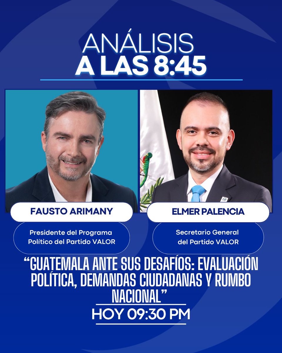CanalAntigua's tweet photo. 📡 No se pierda esta noche en #ALas845 la entrevista con Fausto Arimany, presidente del Programa Político del Partido VALOR, y Elmer Palencia, secretario general del Partido VALOR.

🗣 Analizaremos el tema: "Guatemala ante sus desafíos: evaluación del panorama político, demandas ciudadanas y el rumbo del país."

Siga en directo🔽
📲 https://t.co/lytRHBEPJy
💻 https://t.co/Lt3ziSjJfD