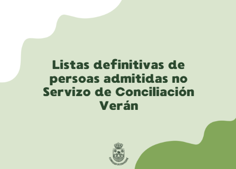 ConcelloPaderne's tweet photo. 📢 Xa están publicadas as listas definitivas de persoas admitidas no Servizo de Conciliación Verán 2026.

📄 Consulta aquí a listaxe definitiva:
https://t.co/fidvDWH2xE https://t.co/yboANKUqVf