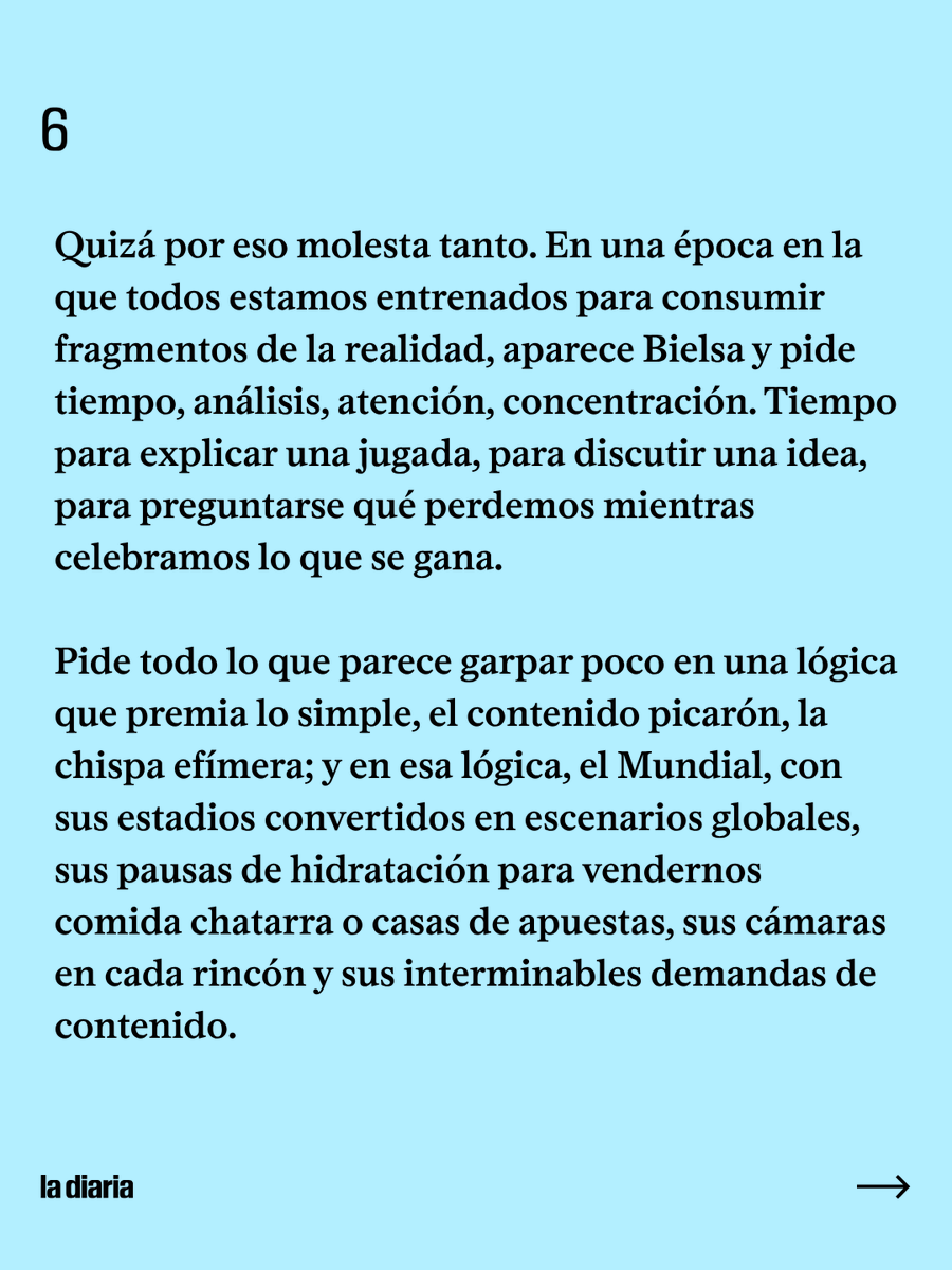 ladiaria's tweet photo. En el Mundial con más cámaras, datos, que se parece cada vez más a un Super Bowl lleno de pantallas, sponsors y contenido recortado para redes,  Bielsa vuelve a señalar hacia donde casi nadie quiere mirar. https://t.co/4TnA2MUgCG