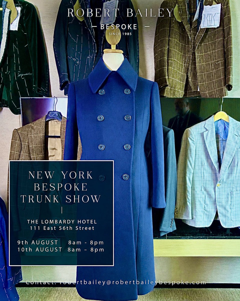 RobBaileyTailor's tweet photo. NEW YORK TRUNK SHOW 

We are absolutely delighted to be visiting New York from this August. 

Please contact us directly for more information or to book an appointment for your new orders or fittings.

#robertbaileybespoke #newyork #newyorktrunkshow #thelombardy #usa https://t.co/vxpeV9xNWY