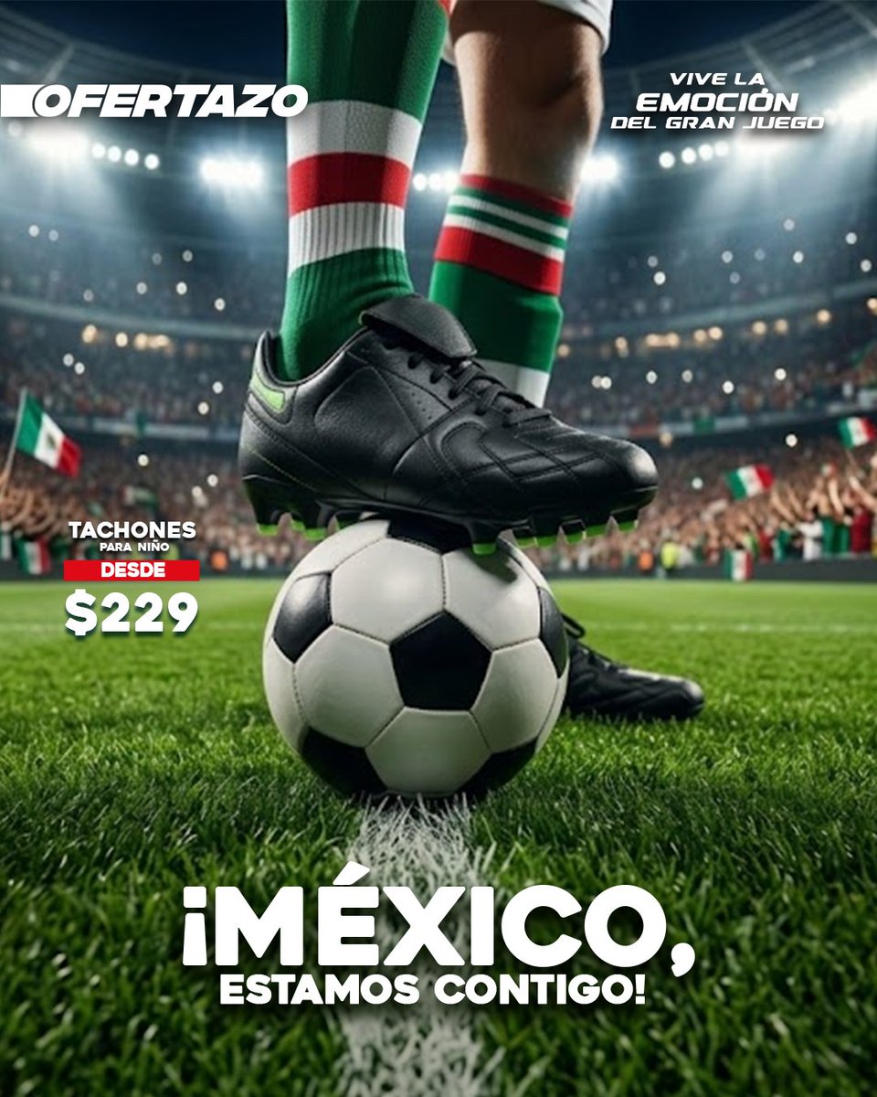 ofertazooutlet's tweet photo. 🟢⚪🔴 ¡Hoy juega nuestra Selección y en Ofertazo nos ponemos los tachones! 🇲🇽⚽
Prepara la botana, junta a la familia y vivamos la pasión del fútbol. ¡A ganar, México! 💪🎉
👉 Cuéntanos en los comentarios: ¿Cuál es tu pronóstico para el partido de hoy? ⬇️
#Ofertazo #VamosMéxico https://t.co/jqaj3iUCk6