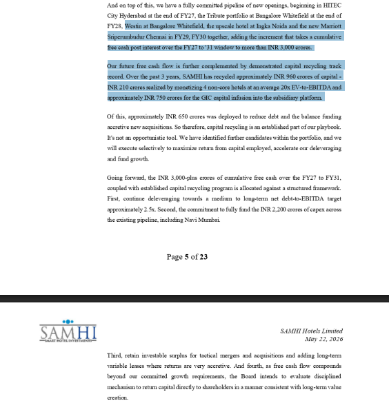 Salman_2911's tweet photo. 🏨 Samhi Hotels sold its *worst* hotels for 19x EV/EBITDA.

The entire company - every great property included - trades at 12x.

Let that sink in. The market paid more for the assets they were happy to dump than it's paying for the ones they're proud to keep. 🧐

Rewind two years. Samhi listed in Sep 2023 carrying debt of 5.3x EBITDA - the kind of number that makes you close the tab. "Leveraged hotel company," you mutter, and move on.

Here's what you missed while you moved on. 👇

They spent two years quietly doing the unglamorous work. GIC walked in and put ₹750 cr behind the assets. 🤝 Debt fell to 3x. Credit rating climbed BBB → A+. And the interest bill - the thing supposedly going to kill them — got cut almost in half, from ~₹240 cr a year to ₹127 cr. ✂️

Then the part I love. 💡

They owned a hotel in Delhi — Caspia — throwing off barely ₹2 cr of EBITDA. Dead weight bundled into an old acquisition. They sold it for ₹65 cr and poured the money into building a W in Hyderabad. Same trick, again and again: dump the low-ROCE hotels nobody would've bought on purpose, redeploy into capital-light leases that earn far more per rupee. 🔄

Now the math that should make you sit up. 📈

Over FY27–FY31 they'll throw off ₹3,000+ cr of free cash. Self-funded. No new debt, no dilution.

That's almost the entire market cap of the company today. 🎯

Five years of cash flow - from a balance sheet that's already fixed - for roughly what the whole thing costs now.

Mispriced? You tell me.

Disc: Invested, this is not a buy or ell recommendation