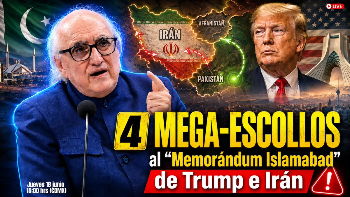 AlfredoJalife's tweet photo. 🕒 Transmisión en vivo: 
Los 4 Mega-Escollos al “Memorándum Islamabad” de Trump e Irán
📅 Jueves 18 junio 15:00 hrs (CDMX)
https://t.co/IS2NxPkTRH 
#RadarGeopolitico #Jalife 
#Youtube #AlfredoJalife  #Análisis https://t.co/ByI52eDnNe