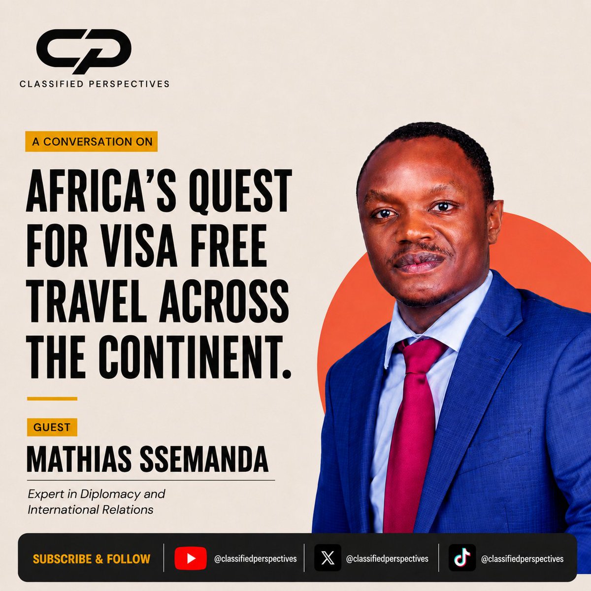 ClassifiedPersp's tweet photo. Diplomacy and International Relations expert  @MathiasSsemanda joined us on Classified Perspectives for a powerful discussion on Africa’s Quest for Visa-Free Travel across the continent.  

We explored Uganda’s new visa-free policy for 40 African countries, the AU Agenda 2063 vision, why the African Passport is still stalled, security concerns, and whether a truly borderless Africa is possible. Don't miss the conversation.

 Episode drops tomorrow on our YouTube channel. 

#ClassifiedPerspectives #Africa #RegionalIntegration #AfricanUnion #PublicPolicy