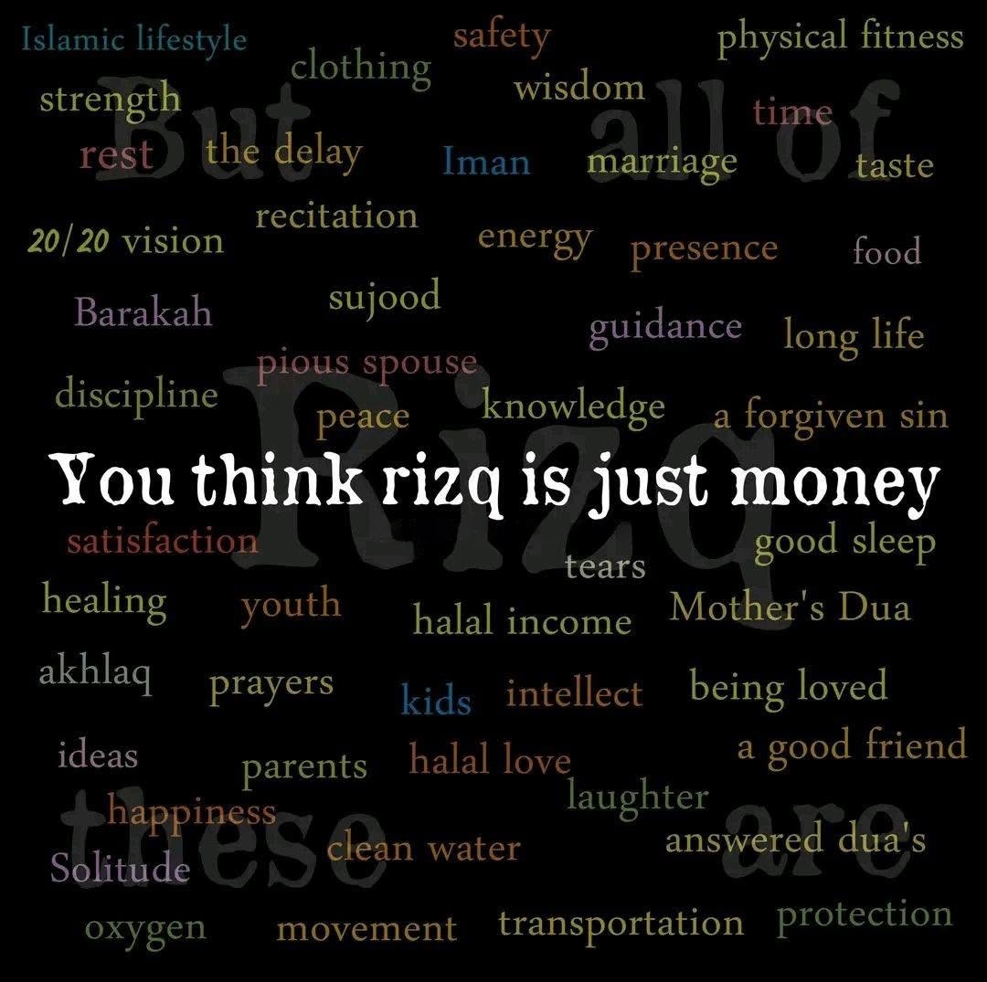 MuslimsMatters's tweet photo. Rizq is not only money, also these are Rizq. https://t.co/ZrdjcmJAbc