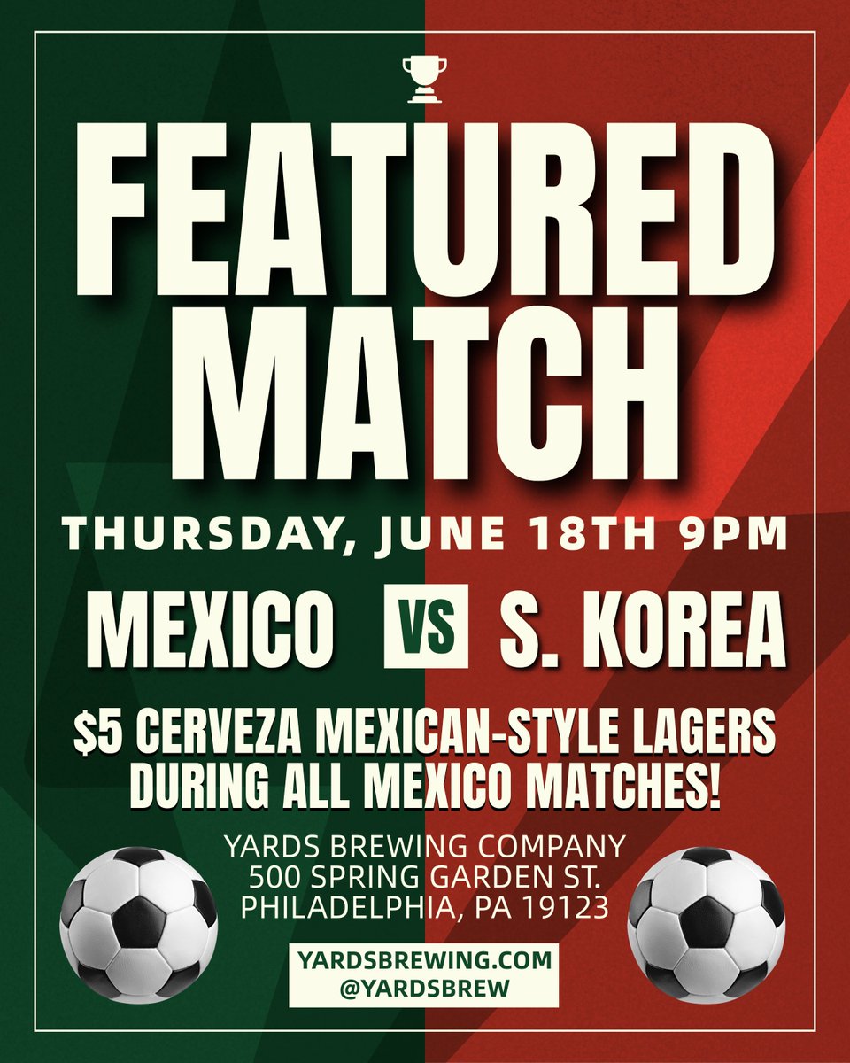 yardsbrew's tweet photo. ⚽ Mexico vs. South Korea tonight at 9 PM!

Watch with sound on at Yards and enjoy $5 Cerveza Mexican-Style Lagers during every Mexico match, plus $5 Philadelphia Pale Ale pints every day.

🚗 Free parking

🇺🇸 USA plays Friday at 3 PM. TV, gift card &amp; more giveaways! 🍻 https://t.co/CFebgmwpWz