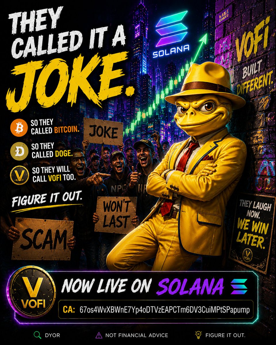 VOFIICOIN's tweet photo. They called Bitcoin a joke.
They called Doge a joke.
Every new idea gets laughed at before it gets understood.
Nothing new.
Figure It Out.
CA: 67os4WvXBWnE7Yp4oDTVzEAPCTm6DV3CuiMPtSPapump
#VOFI #Solana #Memecoin #Crypto https://t.co/xdj6vF7UIg
