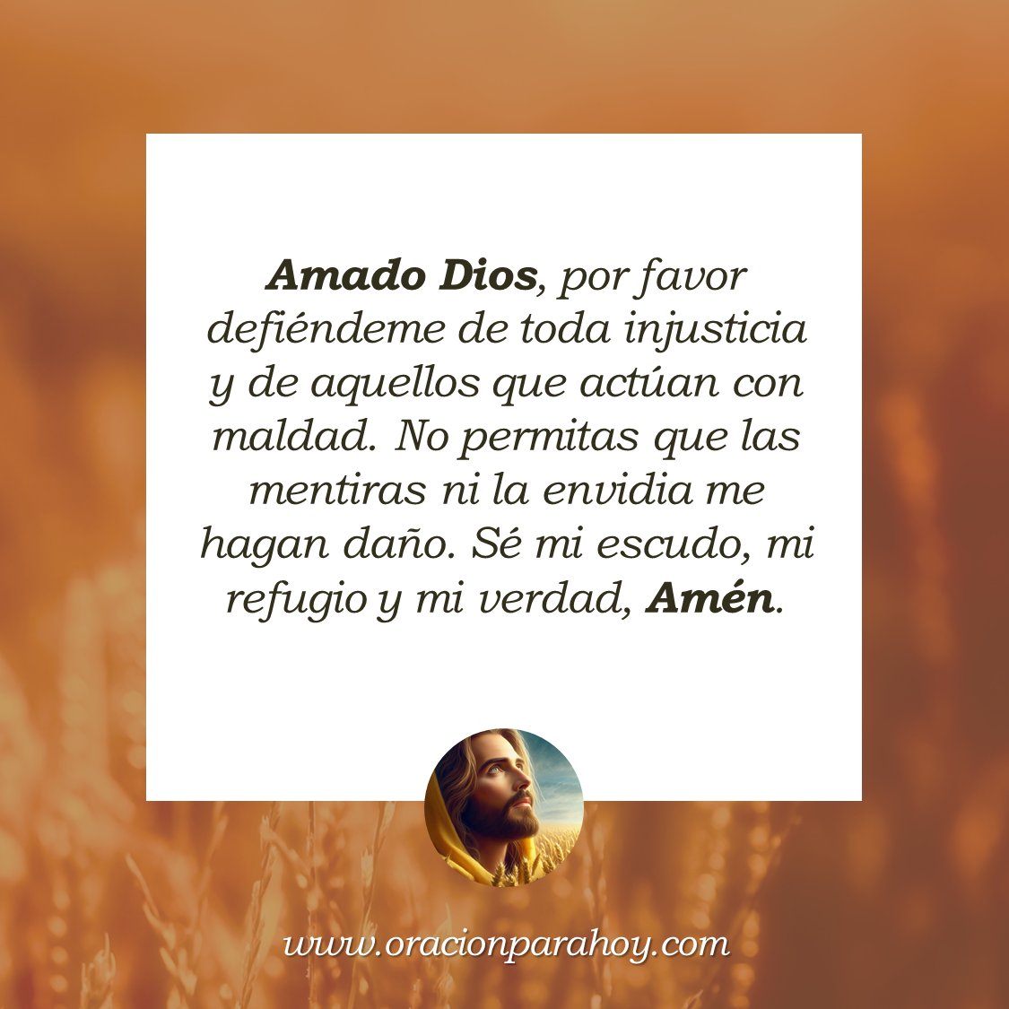 OracionParaHoy's tweet photo. ORACIÓN DEL JUSTO JUEZ: Señor, en Ti confío y a Ti elevo mi súplica. Defiéndeme de toda injusticia y de aquellos que buscan dañarme. Sé mi escudo ante la envidia, mi refugio ante la maldad y mi fortaleza en tiempos de prueba.

Continúa orando en: https://t.co/nHsHpLv1lj ✨ https://t.co/eLThXp9OIj