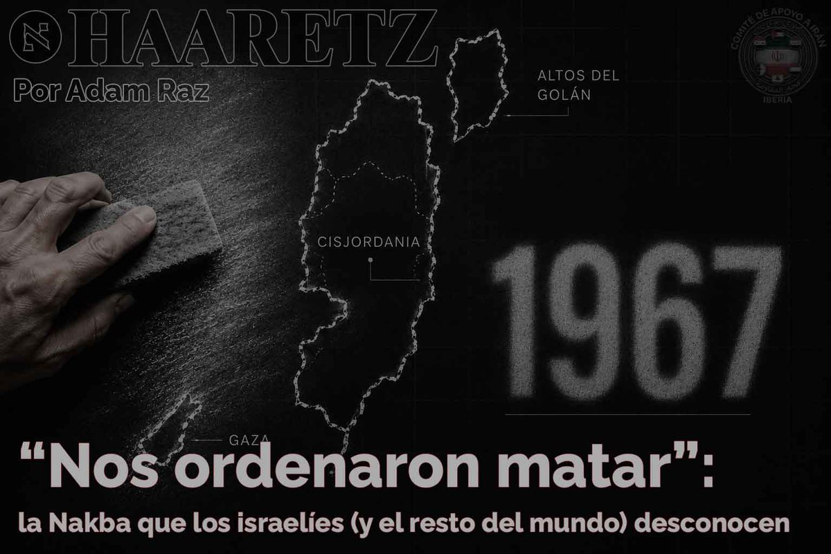 XavierMayans's tweet photo. La Nakba de 1967: cuando la historia oficial israelí ocultó la expulsión de 300.000 palestinos
«Nos ordenaron matar»: la Nakba de 1967 que los israelíes (y el resto del mundo) desconocen
Publicado en el diario Haaretz por Adam Raz, el 4 de junio de 2026

https://t.co/u74Eu4y0bK https://t.co/GJSYMfhQlM