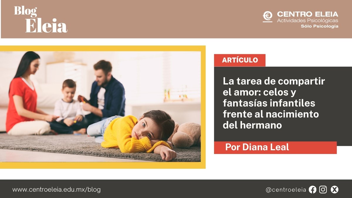 CentroEleia's tweet photo. La infancia constituye un terreno donde se experimentan emociones intensas y tensiones internas, como la llegada de un Hermano. https://t.co/yOYveHyPMb #Psicoanálisis #Psicología https://t.co/UuP2WaQhhV