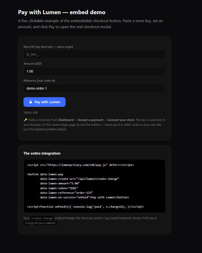 LumenPrivacy's tweet photo. Introducing the "Pay with Lumen" button, private crypto checkout for any website.

Add one script tag and a button, and your customers can pay in USDC or USDT on Base through a clean in-page checkout. No plugin, no third-party platform, no redirect away from your site. Payments settle privately into your balance.

It's secure by design: your API key stays on your server, never in the browser. Your site simply receives a confirmation the moment a payment clears, ready to unlock a download, complete an order, or trigger fulfillment.

Example: a creator selling a $25 ebook adds the button to a single landing page. Buyers pay privately, and the download unlocks automatically on settlement, no Stripe account, no checkout platform, no monthly fees.