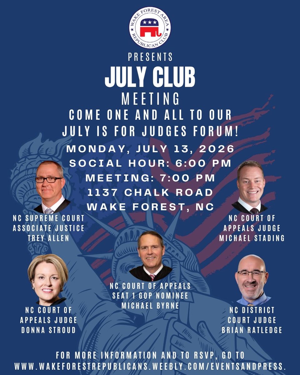 WakeForestGOP's tweet photo. Come out to our July is for Judges Meeting next month! https://t.co/LiVC3lXjkr