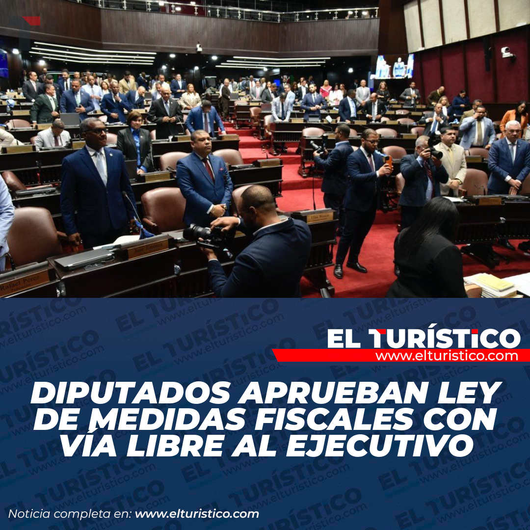 elturisticord's tweet photo. DIPUTADOS APRUEBAN LEY DE MEDIDAS FISCALES CON VÍA LIBRE AL EJECUTIVO

Un paso decisivo hacia la promulgaciónEn una jornada legislativa de alta intensidad, la Cámara de Diputados de l...

Lee la noticia completa en nuestro portal.

#Economía #LeyFiscal #CongresoRD #LuisAbinader https://t.co/rMGqyoBEur