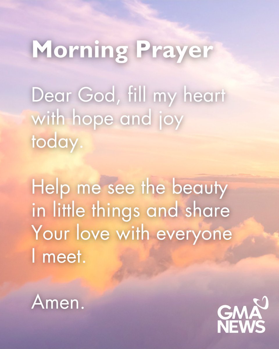 gmanews's tweet photo. Fill my heart with hope and joy today, dear God. 🙏 https://t.co/EwXf28KSb2