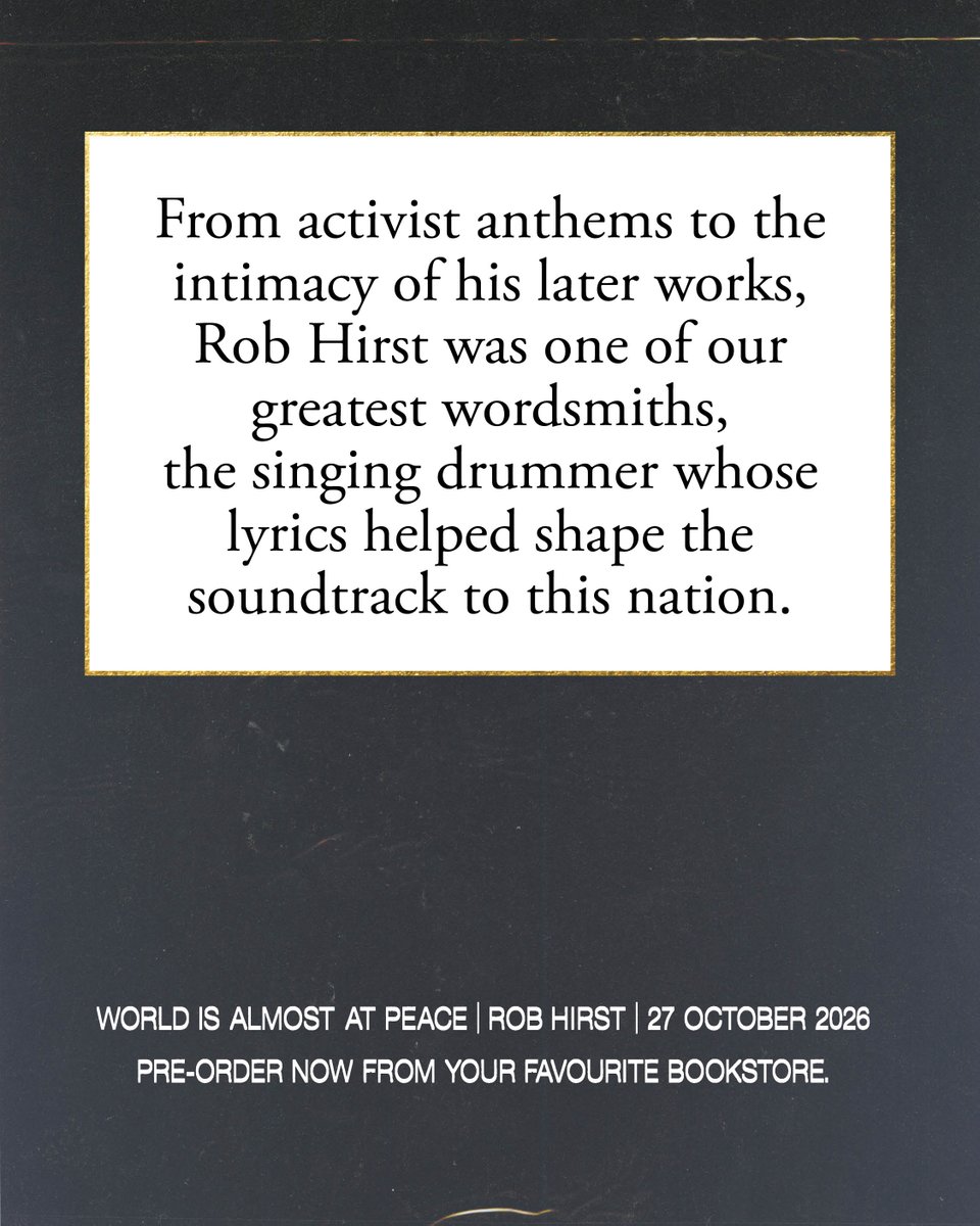 midnightoilband's tweet photo. Pantera Press and Hardie Grant Books have announced the publication of legendary Midnight Oil drummer Rob Hirst’s final book World is Almost at Peace: A Lifetime of Songwriting for Midnight Oil and More.
 
More info + Pre-order: https://t.co/w6oVJg0wVx
Released 27 October 2026. https://t.co/kl4Ntrz7Li