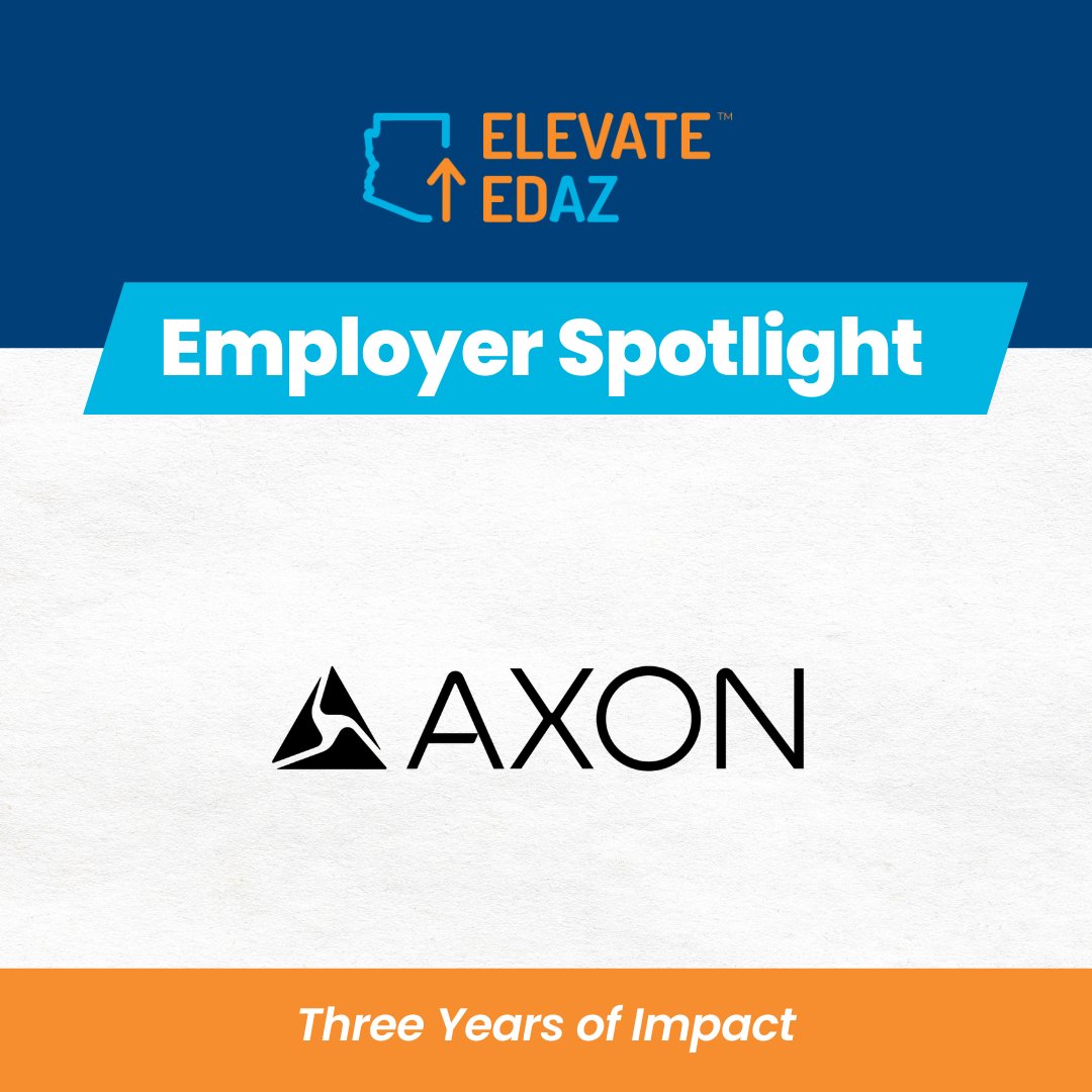 ElevateEdAZ's tweet photo. Three years of partnership. Three years of impact. ​@Axon_enterprise's commitment gives students real‑world experience and the skills needed to thrive in Arizona’s growing workforce. https://t.co/ST2J2mNuTI