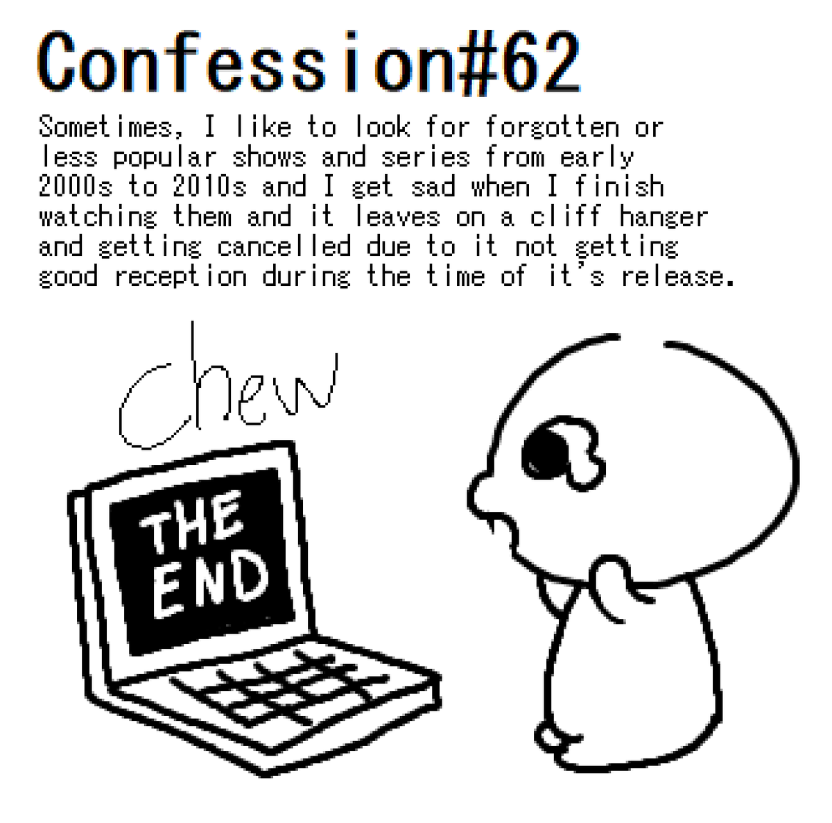 ChewChewer's tweet photo. Confession#62. https://t.co/LdJWMjFF80