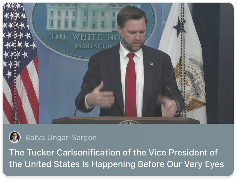 bungarsargon's tweet photo. Vice President JD Vance spent the week telling us how “cool” it is that the IRGC wants to be friends while calling Israel an ungrateful pariah undermining the great United States.

My column: The Tucker Carlsonification of the Vice President of the United States Is Happening Before Our Very Eyes: https://t.co/WUno4yI2pW