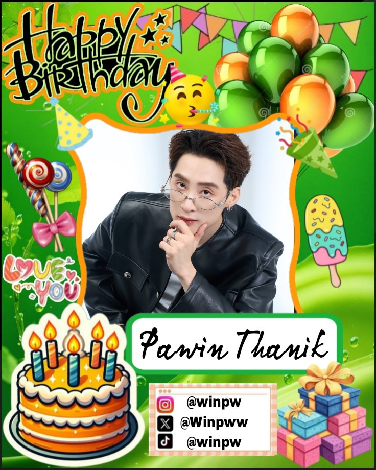 chan_caskey's tweet photo. Happy Birthday Pawin 🎂🎁🎈🎊🎉 

#PawinThanikKamontharanon @Winpww https://t.co/7AG0T4abwA