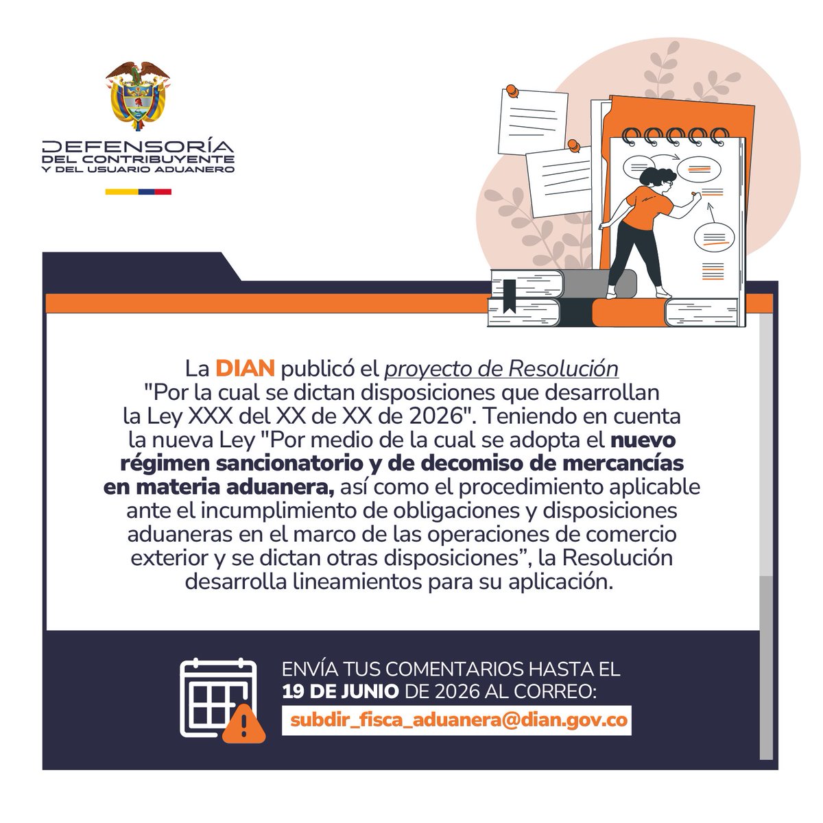 DefensoriaDIAN's tweet photo. 🔍Conoce el proyecto de Resolución en:
👉🏼🔗 https://t.co/BxgHnhaGph
Envía tus comentarios hasta el 19 de junio de 2026 al correo: subdir_fisca_aduanera@dian.gov.co
#TuVozAnteLaDIAN #SaberEsPoder #DIAN #ProyectodeResolución #NuevoRégimenSancionatorio #Mercancias https://t.co/veeOzIJBYy