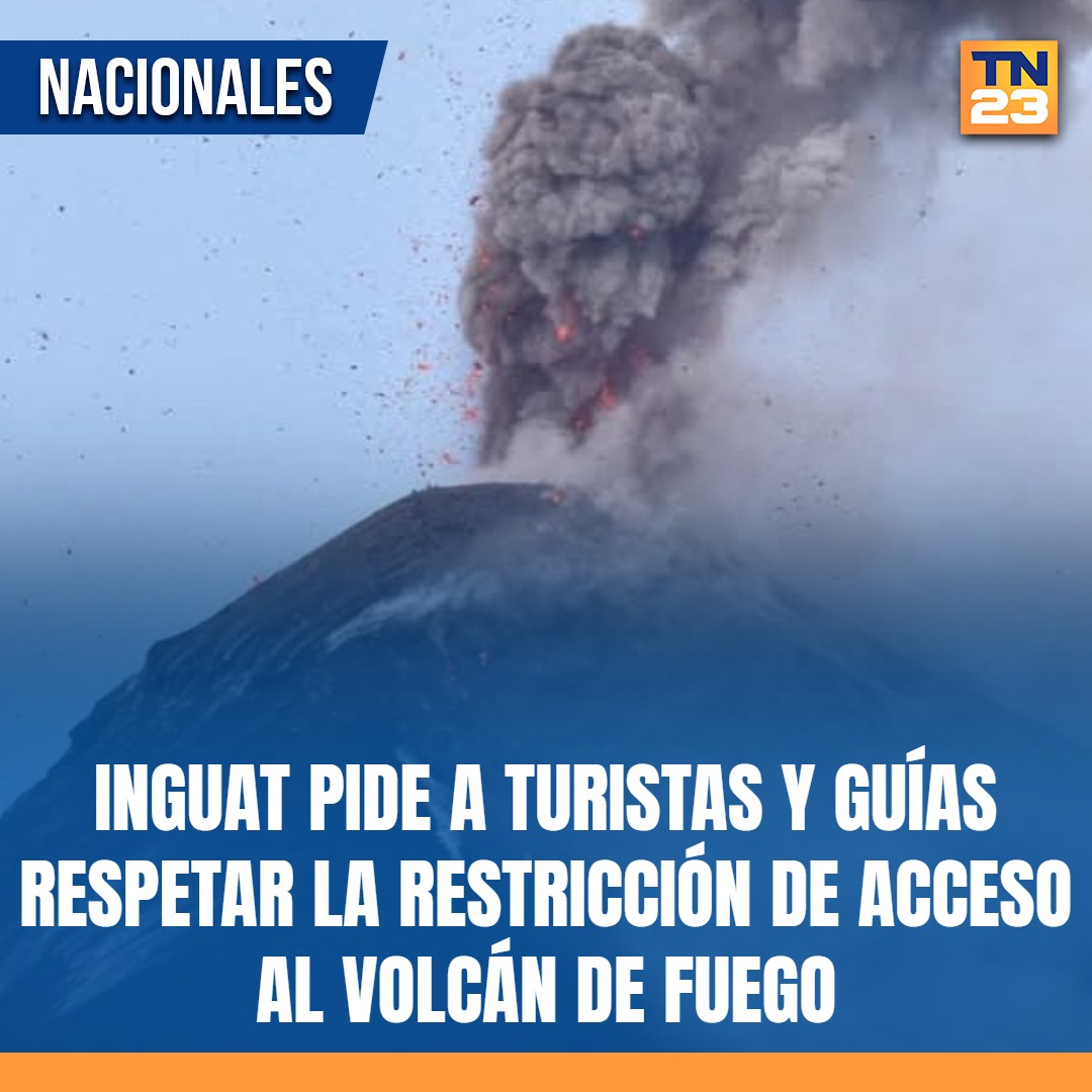 TN23NOTICIAS's tweet photo. 🚨🌋 #Inguat pide a #turistas y #guías #respetar la #restricción de #acceso al #VolcánDeFuego ➡️ https://t.co/gbx4qa6VPi https://t.co/VhcCn2RVpK